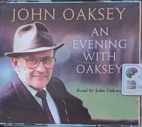 An Evening with Oaksey written by John Oaksey performed by John Oaksey on Audio CD (Abridged)